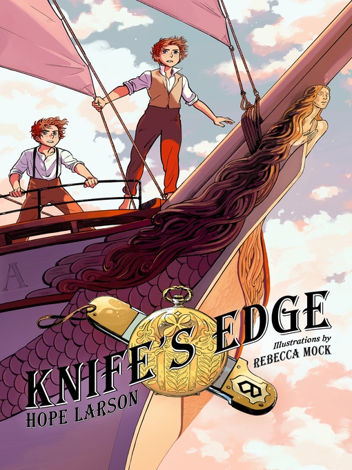 Title details for Knife's Edge: A Graphic Novel by Hope Larson - Available
